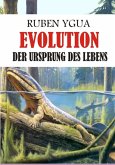 Evolution - Der Ursprung Des Lebens (eBook, ePUB)
