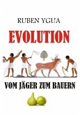Evolution-vom Jäger Zum Bauern (eBook, ePUB)