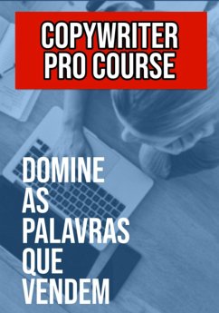 Copywriter Pro Course (eBook, ePUB) - Ascaneo, Edivaldo