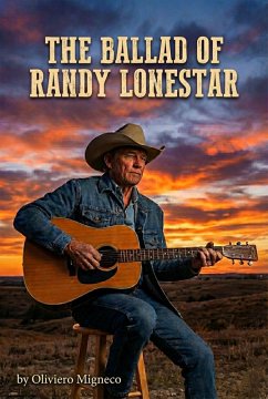 The Ballad of Randy Lonestar (eBook, ePUB) - Migneco, Oliviero