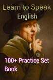 Learn to Speak English 100+ Practice Set Book (eBook, ePUB)