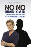 No Brain No Gain (eBook, ePUB)