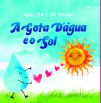 A Gota D'água E O Sol (eBook, ePUB)