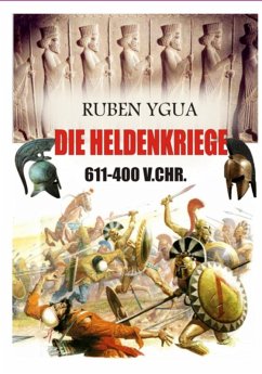 Die Heldenkriege (eBook, ePUB) - Ygua, Ruben