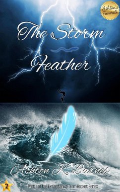 The Storm Feather (The Extinction of Team Rocket, #2) (eBook, ePUB) - Barnes, Ashton K.