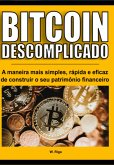 Bitcoin Descomplicado (eBook, ePUB)