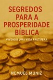 Segredos Para A Prosperidade Bíblica (eBook, ePUB)