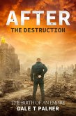 After the Destruction (eBook, ePUB)