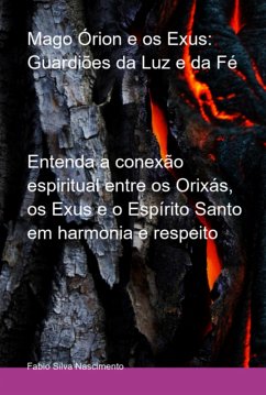 Cover Mago Órion E Os Exus: Guardiões Da Luz E Da Fé (eBook, ePUB)