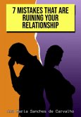 Mistakes That Are Ruining Your Relationship (eBook, ePUB)