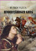 Hundertjähriger Krieg (eBook, ePUB)