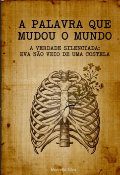 A Palavra Que Mudou O Mundo (eBook, ePUB) - Da Silva, Marcello Inacio