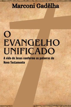 Cover O Evangelho Unificado (eBook, ePUB)