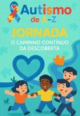 Autismo De A-z: Jornada (eBook, ePUB)