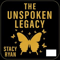 Cover The Unspoken Legacy (eBook, ePUB)