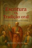 Escritura Vs. Tradição Oral. (eBook, ePUB)
