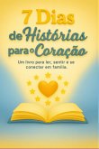 7 Dias De Histórias Para O Coração (eBook, ePUB)