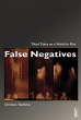 False Negatives: Tilted Takes on a... - Bild 1