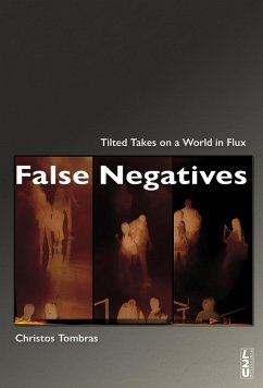 Cover False Negatives: Tilted Takes on a World in Flux (eBook, ePUB)