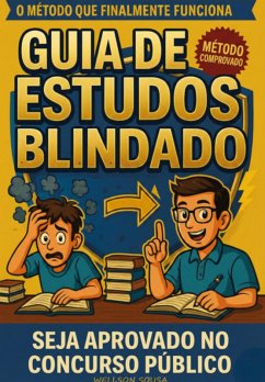 Guia De Estudos Blindado Para Concursos (eBook, ePUB) - Sousa, Wellson