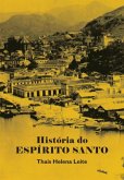 História Do Espírito Santo (eBook, ePUB)