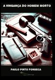 A Vingança Do Homem Morto (eBook, ePUB)
