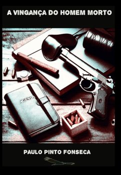 Cover A Vingança Do Homem Morto (eBook, ePUB)