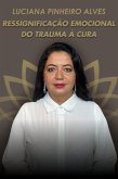 Ressignificação Emocional (eBook, ePUB)