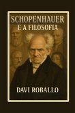 Schopenhauer E A Filosofia (eBook, ePUB)