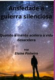 Ans!edade A Guerra Silenciosa (eBook, ePUB) Ans!edade A Guerra Silenciosa (eBook, ePUB)