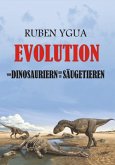Evolution- Von Dinosauriern Bis Zu Säugetieren (eBook, ePUB)