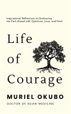 Life of Courage (eBook, ePUB)