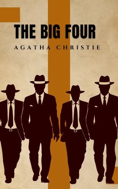 Cover The Big Four (Hercule Poirot vs. a Global Crime Syndicate) (eBook, ePUB)