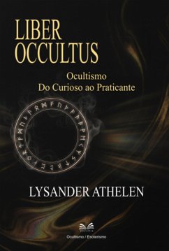 Liber Occultus (eBook, ePUB) - Santos, Lysander Athelen Luiz