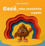 Cocô, Meu Cocozinho E Pum (eBook, ePUB)