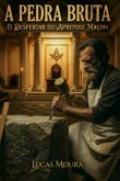 A Pedra Bruta (eBook, ePUB)