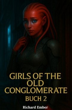 Cover Girls of the Old Conglomerate - Buch 2