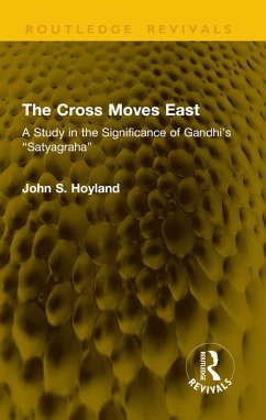 The Cross Moves East (eBook, ePUB) - Hoyland, John S.