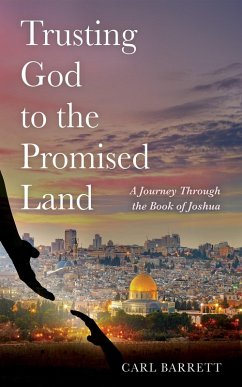 Trusting God to the Promised Land (eBook, ePUB)