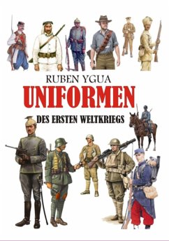 Uniformen Des Ersten Weltkriegs (eBook, ePUB) - Ygua, Ruben