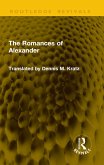 The Romances of Alexander (eBook, ePUB)