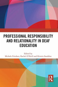 Professional Responsibility and Relationality in Deaf Education (eBook, PDF)