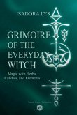 Grimoire Of The Everyday Witch (eBook, ePUB)