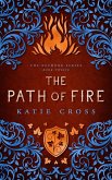 The Path of Fire (The Network Series, #12) (eBook, ePUB)