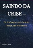 Saindo Da Crise - (eBook, ePUB)