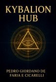 Kybalion Hub (eBook, ePUB)