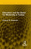 Education and the Quest for Modernity in Turkey (eBook, PDF)
