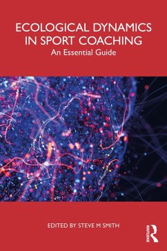 Ecological Dynamics in Sport Coaching (eBook, PDF)