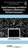 Digital Technology and Artificial Intelligence in Mathematics Education Assessment (eBook, PDF)