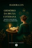 Grimório Da Bruxa Cotidiana (eBook, ePUB)